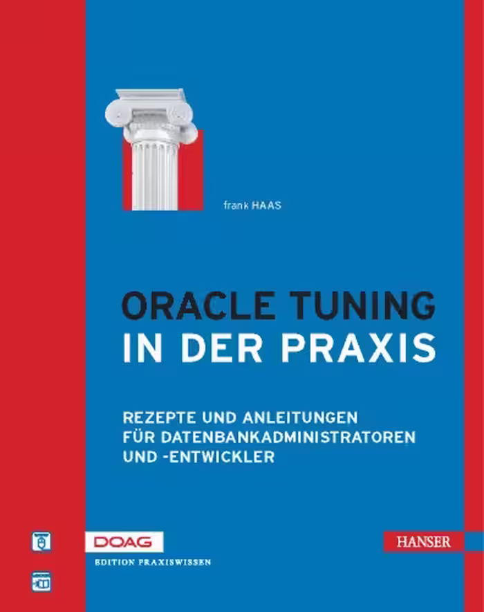 خرید و دانلود نسخه کامل کتاب Oracle Tuning in der Praxis: Rezepte und Anleitungen für Datenbankadministratoren und -entwickler, 3. Auflage