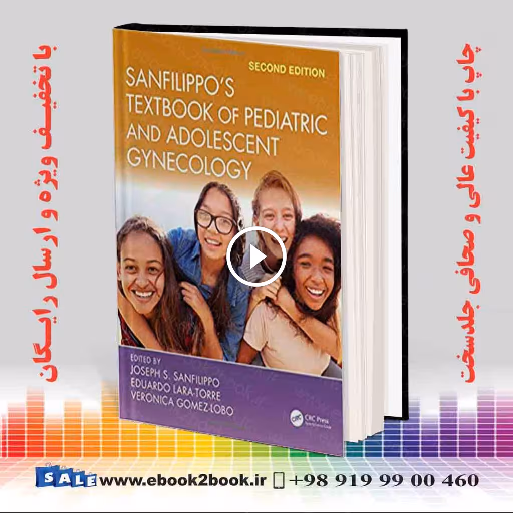 Sanfilippo’s Textbook of Pediatric and Adolescent Gynecology 2nd Edition