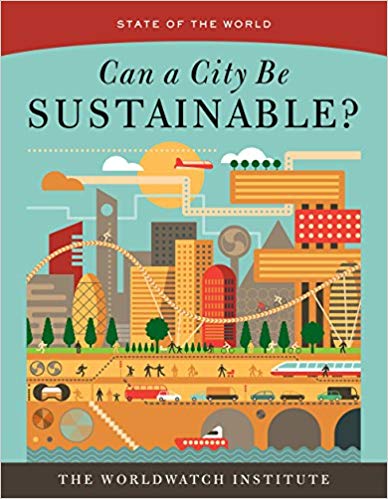  دانلود کتاب State Of The World - Can A City Be Sustainable, 2016 - دانلود کتاب های دانشگاهی