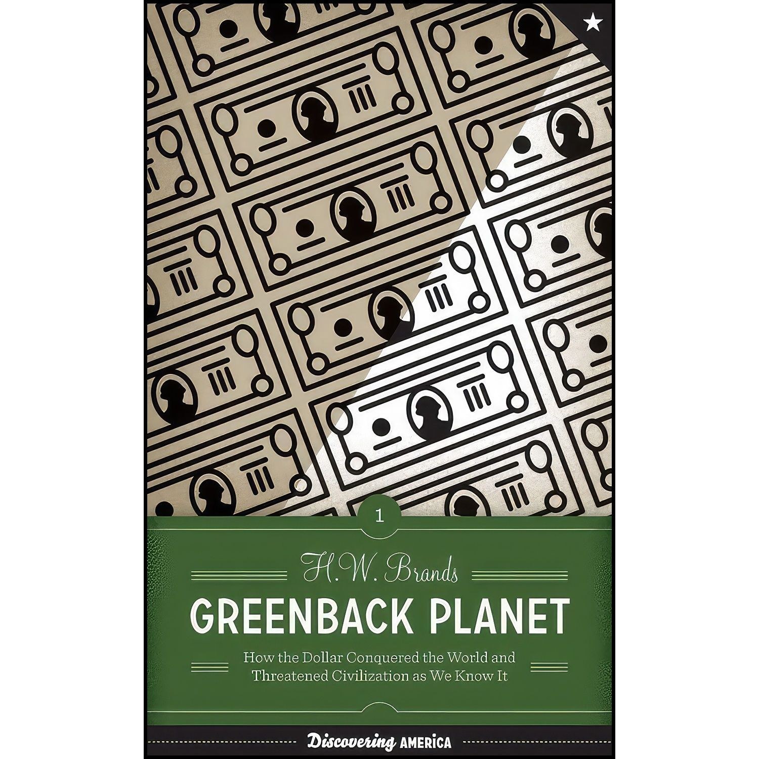 کتاب زبان اصلی Greenback Planet اثر H W Brands
