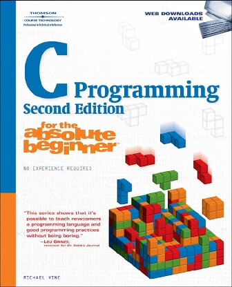 خرید و دانلود نسخه کامل کتاب C Programming for the Absolute Beginner
