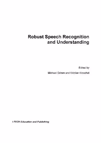 خرید و دانلود نسخه کامل کتاب Robust speech recognition and understanding