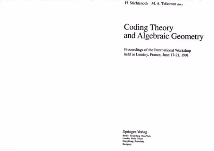 خرید و دانلود نسخه کامل کتاب Coding Theory and Algebraic Geometry: Proceedings of the International Workshop held in Luminy, France, June 17-21, 1991