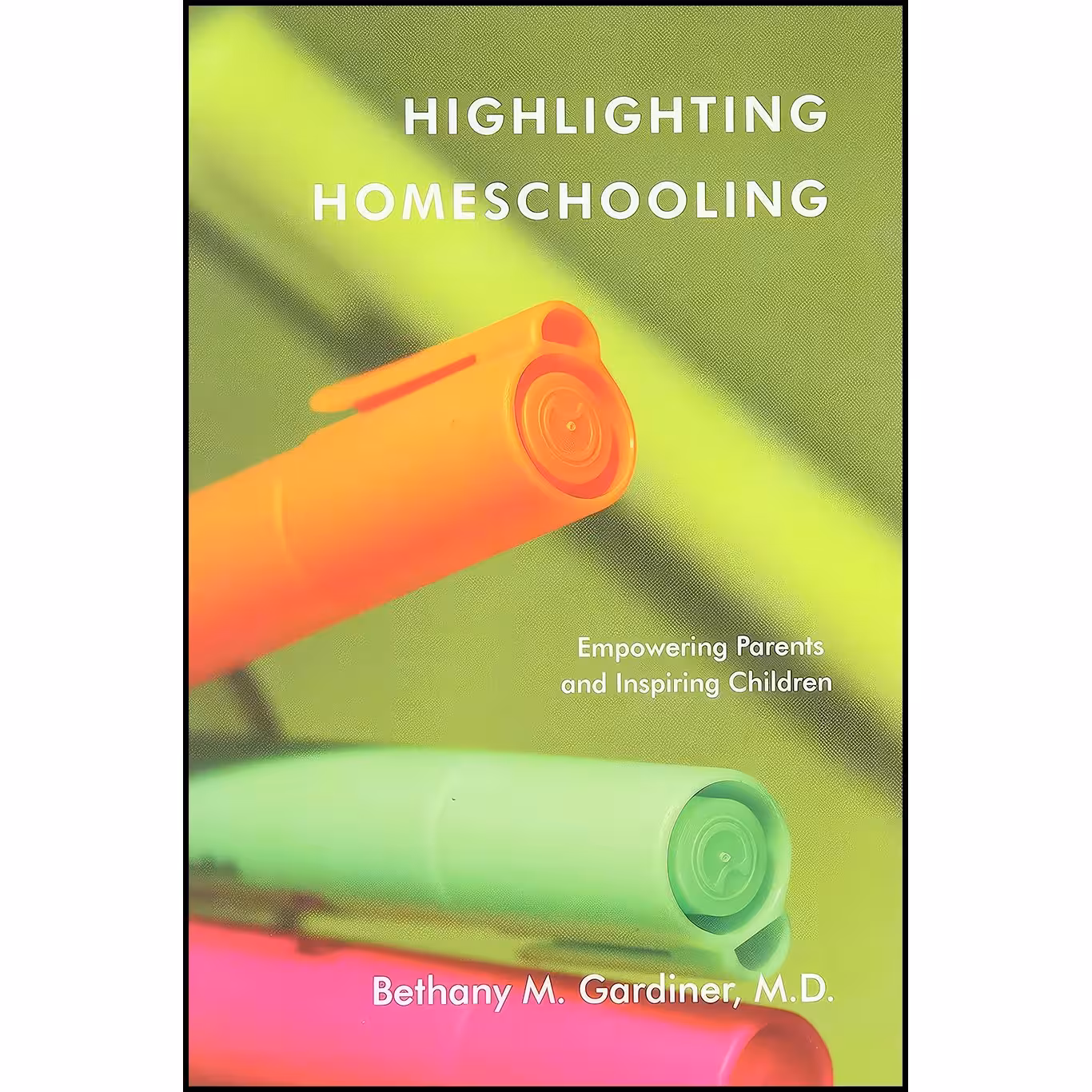 کتاب زبان اصلی Highlighting Homeschooling اثر جمعی از نویسندگان
