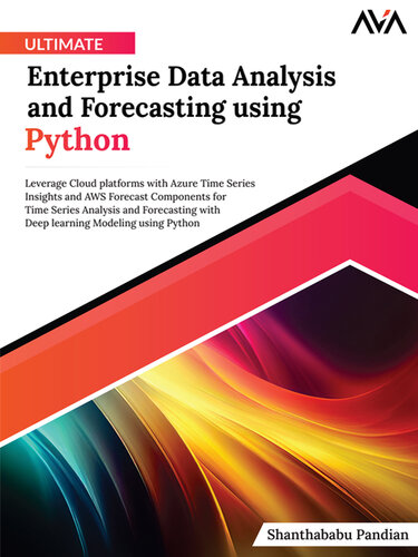 خرید و دانلود نسخه کامل کتاب Ultimate Enterprise Data Analysis and Forecasting using Python