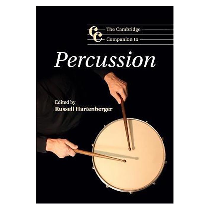 کتاب The Cambridge Companion to Percussion اثر Russell Hartenberger انتشارات Cambridge University Press