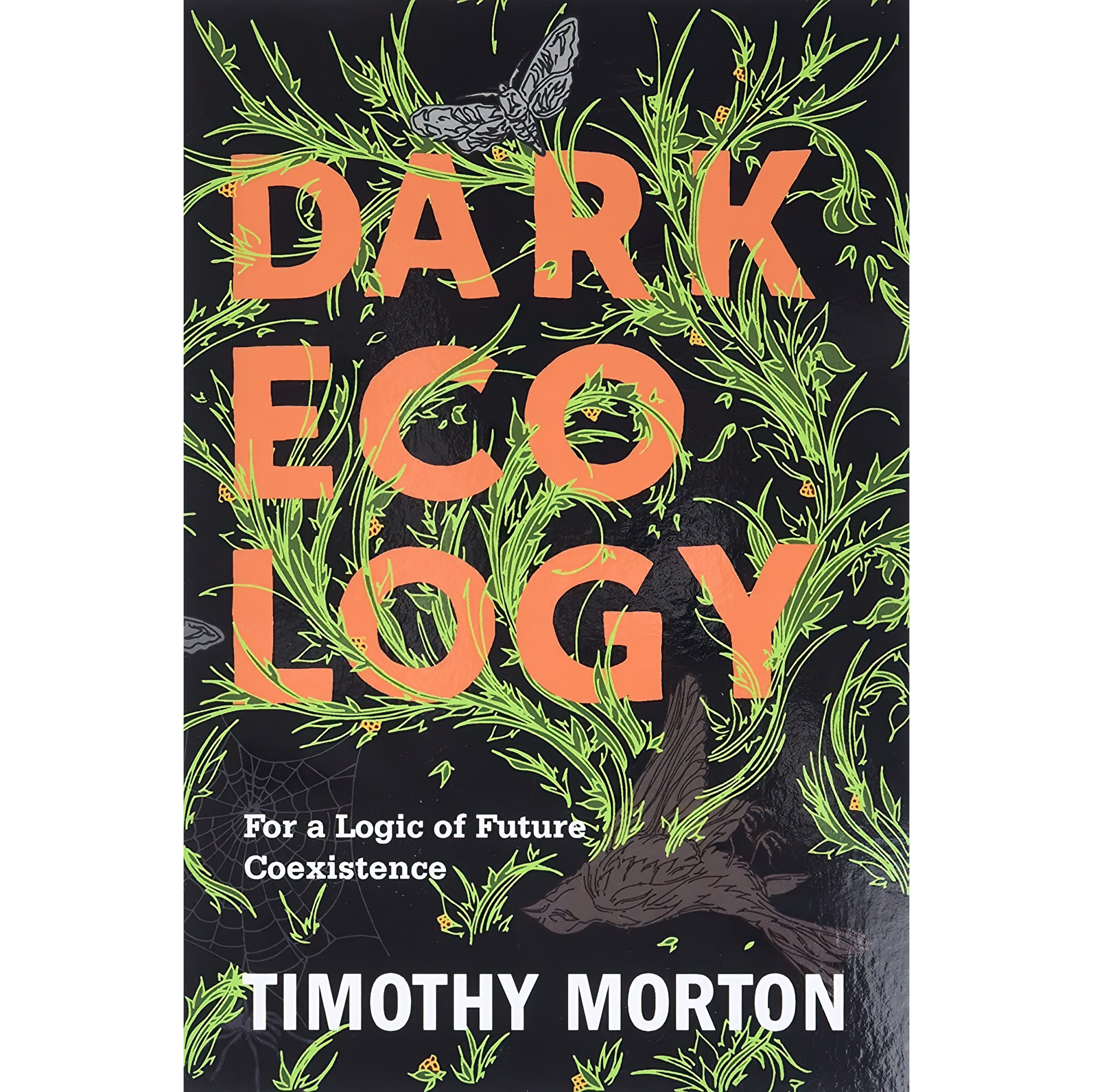 کتاب زبان اصلی Dark Ecology اثر Timothy B Morton