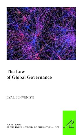 خرید و دانلود نسخه کامل کتاب The Law of Global Governance (The Pocket Books of the Hague Academy of International Law) - Pdf