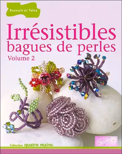 خرید و دانلود نسخه کامل کتاب Irresistibles bagues de perles, volume 2