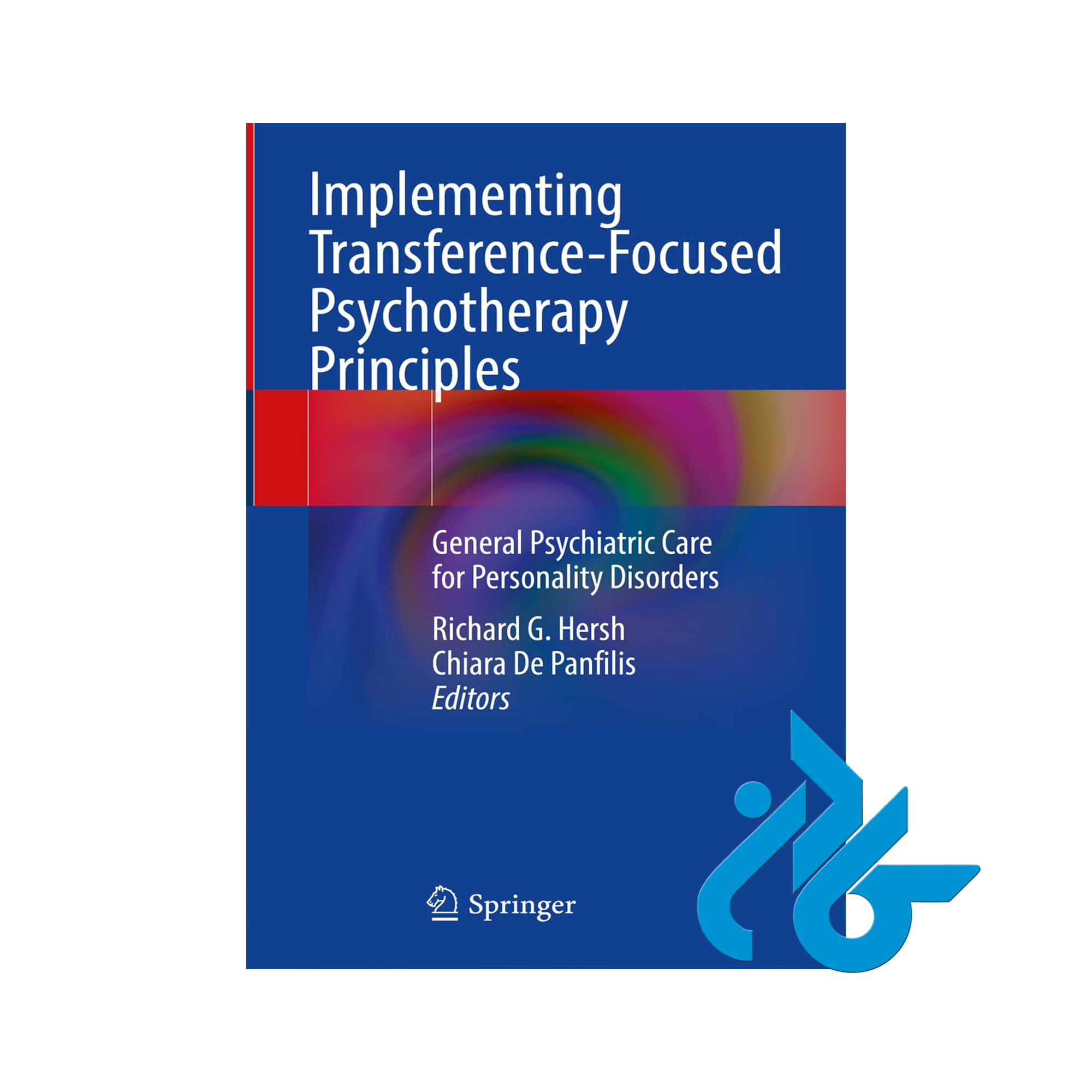 کتاب Implementing Transference Focused Psychotherapy Principles
