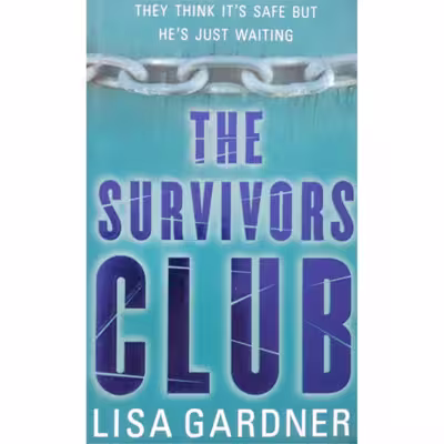 كتاب The Survivors Club اثر Lisa Gardner انتشارات ORION