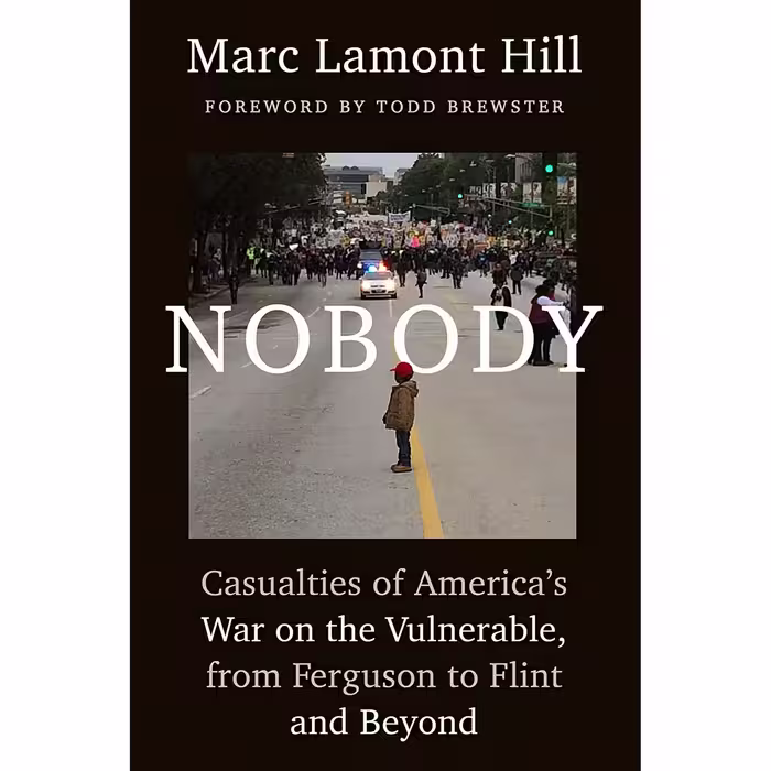 کتاب Nobody اثر Marc Lamont Hill and Todd Brewster انتشارات Atria Books