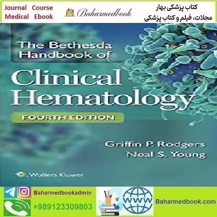 The Bethesda Handbook of Clinical Hematology 2019