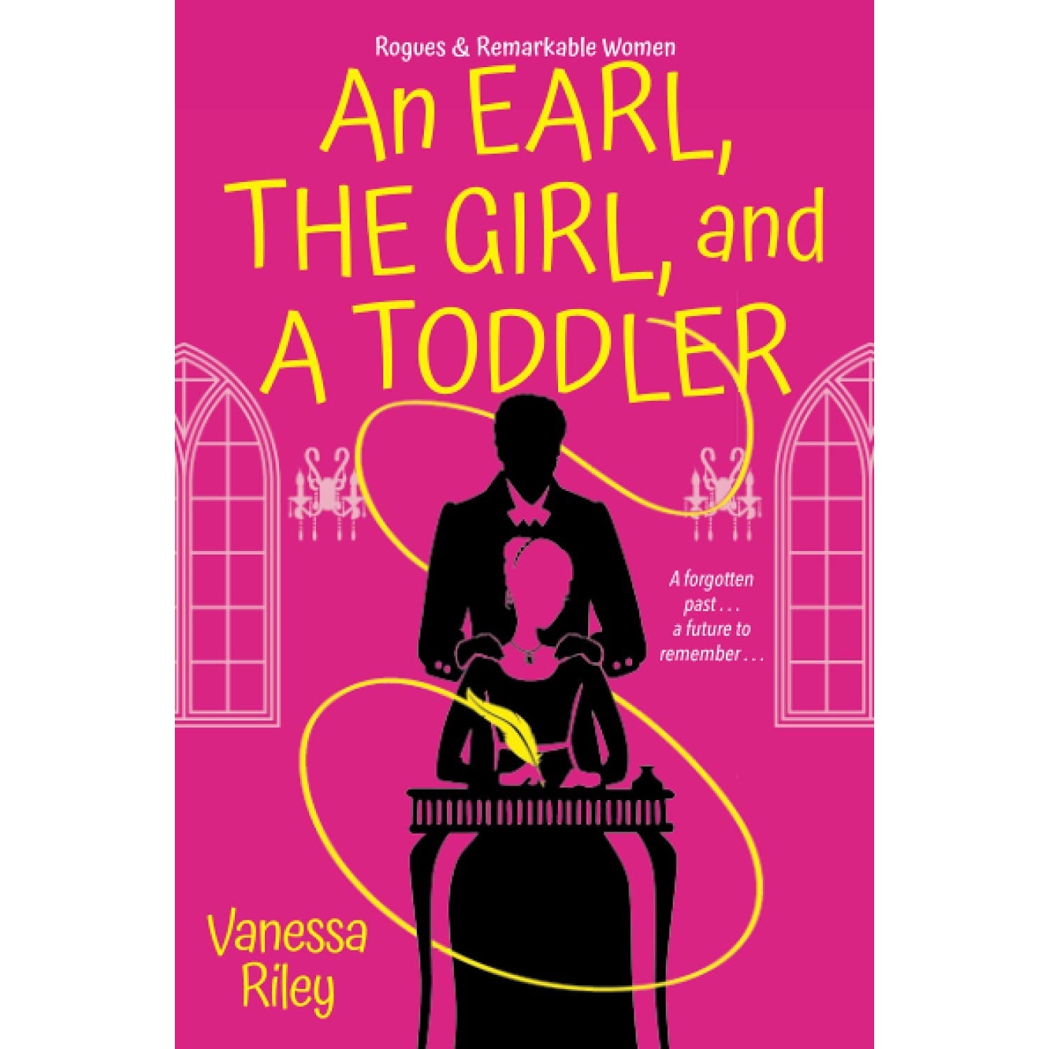 کتاب An Earl, the Girl, and a Toddler اثر Vanessa Riley انتشارات Zebra