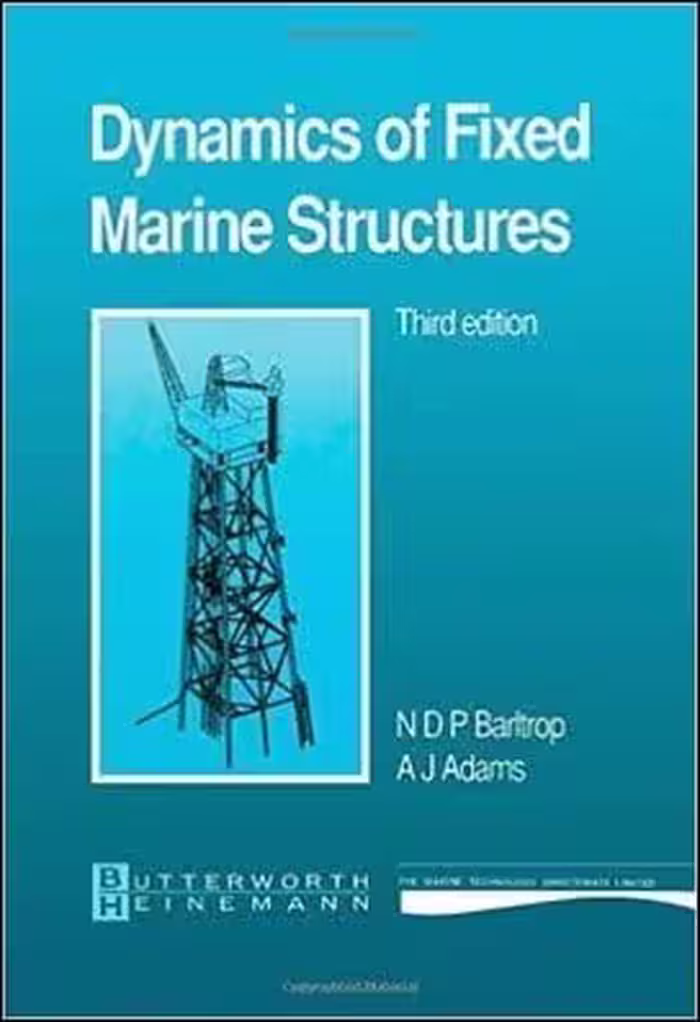 󾕇 Barltrop N. D. P., Dynamics of Fixed Marine Structures, 1991 - دانلود کتاب های دانشگاهی