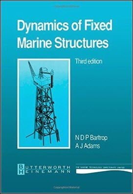  Barltrop N. D. P., Dynamics of Fixed Marine Structures, 1991 - دانلود کتاب های دانشگاهی