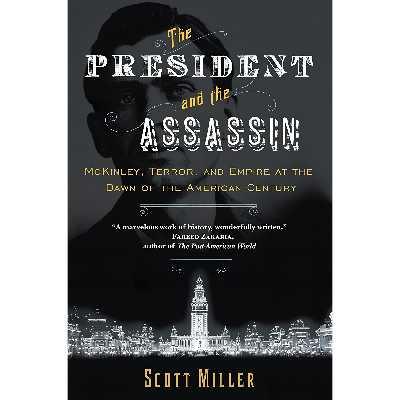 کتاب The President and the Assassin اثر Scott Miller انتشارات Random House Trade
