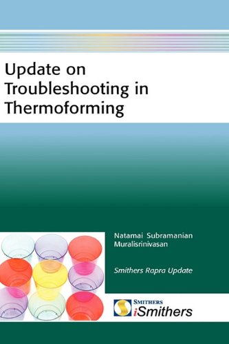 خرید و دانلود نسخه کامل کتاب Update on Troubleshooting in Thermoforming - PDF