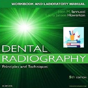 Workbook for Dental Radiography A Workbook and Laboratory M