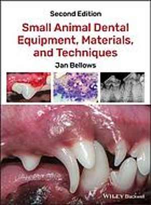 [PDF] دانلود کتاب Small Animal Dental Equipment, Materials, And Techniques, 2nd ed, 2019