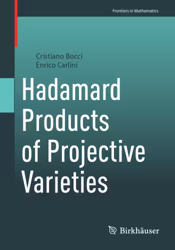 خرید و دانلود نسخه کامل کتاب Hadamard Products of Projective Varieties