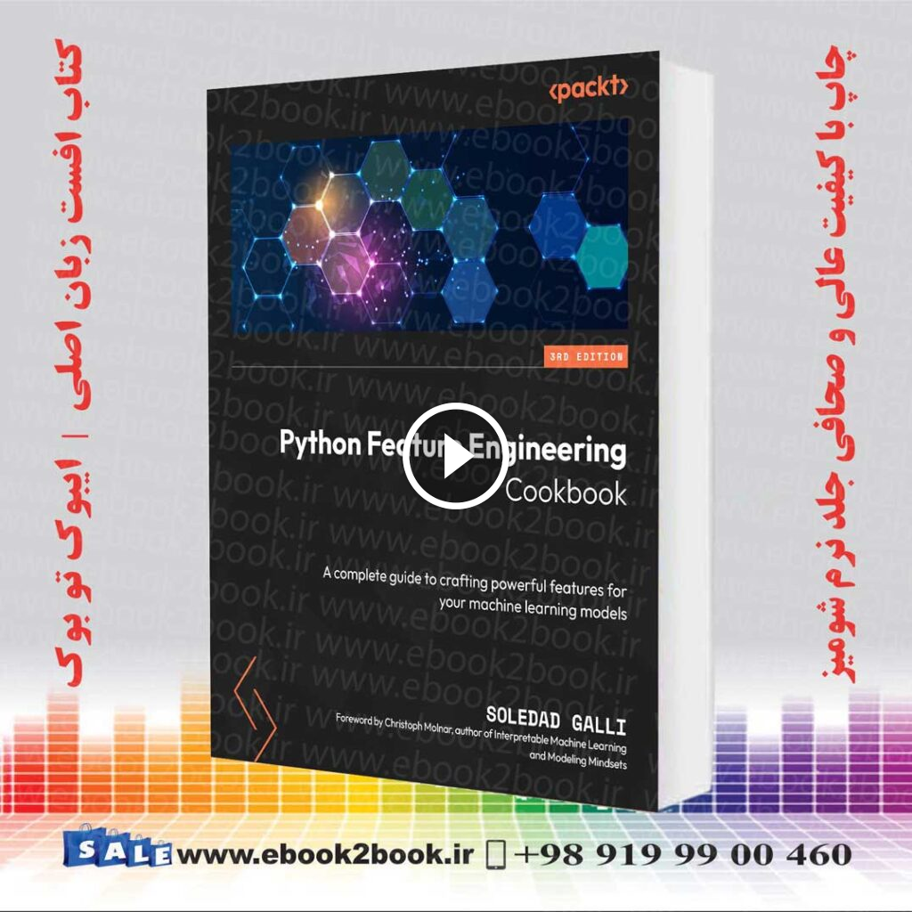 Python Feature Engineering Cookbook 3rd Edition