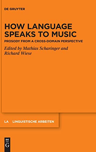 خرید و دانلود نسخه کامل کتاب How Language Speaks to Music: Prosody from a Cross-Domain Perspective