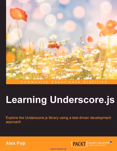 خرید و دانلود نسخه کامل کتاب Learning Underscore.js: Explore the Underscore.js library by example using a test-driven development approach