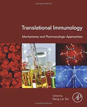 [PDF] دانلود کتاب Translational Immunology - Mechanisms And Pharmacologic Approaches, 2015