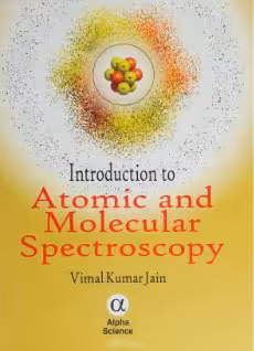 خرید و دانلود نسخه کامل کتاب Introduction to atomic and molecular spectroscopy - Pdf
