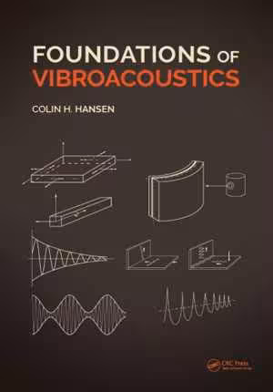 [PDF] دانلود کتاب Foundations Of Vibroacoustics, 2018