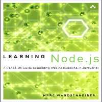 خرید و دانلود نسخه کامل کتاب Learning Node.js: a hands-on guide to building Web applications in JavaScript
