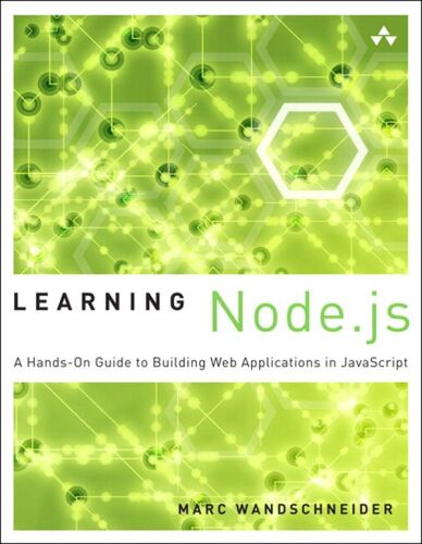 خرید و دانلود نسخه کامل کتاب Learning Node.js: a hands-on guide to building Web applications in JavaScript