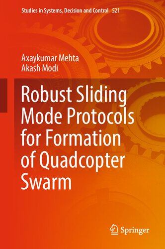خرید و دانلود نسخه کامل کتاب Robust Sliding Mode Protocols for Formation of Quadcopter Swarm