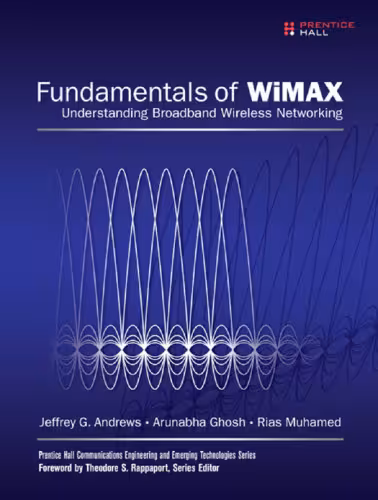 خرید و دانلود نسخه کامل کتاب Fundamentals of WiMAX: Understanding Broadband Wireless Networking