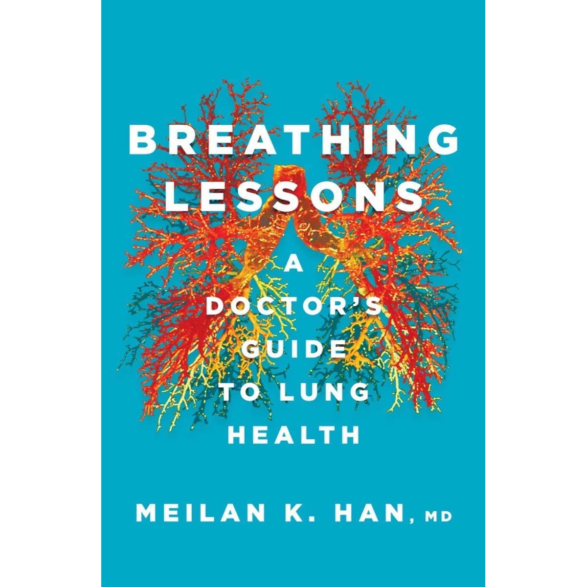 کتاب Breathing Lessons اثر MeiLan K. Han M. D انتشارات W. W. Norton Company