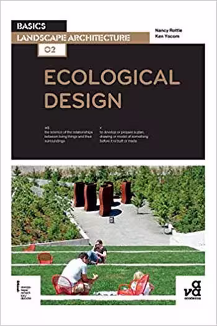 󾕇 دانلود کتاب Basics Landscape Architecture 02 - Ecological Design - دانلود کتاب های دانشگاهی