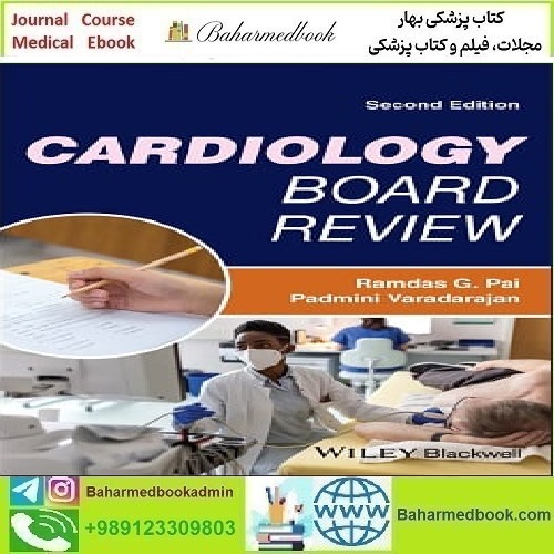 Cardiology Board Review 2023 TRUE PDF price 1€ - کتاب پزشکی بهار