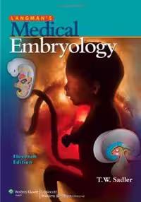 [PDF] دانلود کتاب Langman's Medical Embryology, 11th ed, 2009