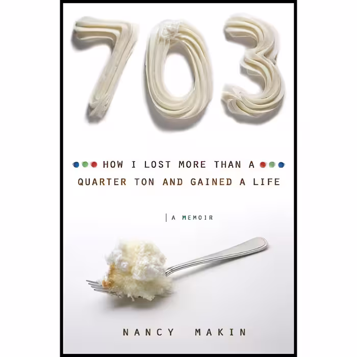 کتاب  How I Lost More Than a Quarter Ton and Gained a Life اثر Nancy Makin انتشارات Dutton Adult