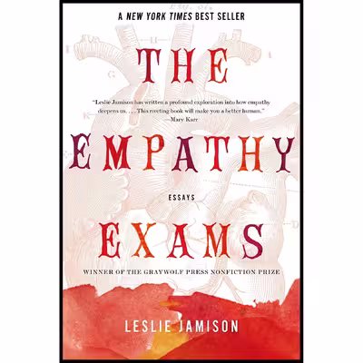کتاب The Empathy Exams اثر Leslie Jamison انتشارات Graywolf Press