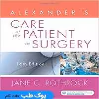 Alexander's Care of the Patient in Surgery 16 Edition