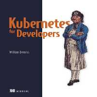 خرید و دانلود نسخه کامل کتاب Kubernetes for Developers (Final Release)