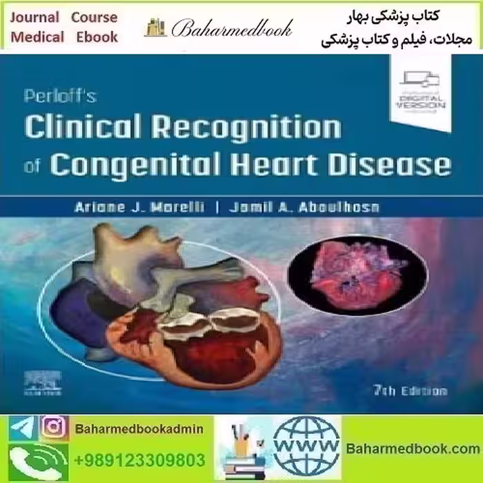 Perloff's Clinical Recognition of Congenital Heart Disease Video