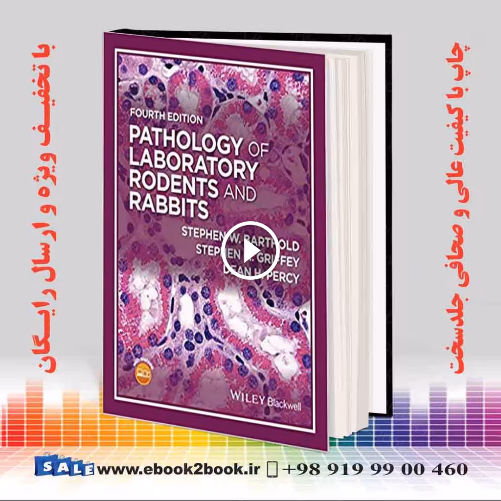Pathology of Laboratory Rodents and Rabbits 4th Edition