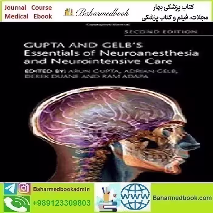 Gupta and Gelb's Essentials of Neuroanesthesia and Neurointen