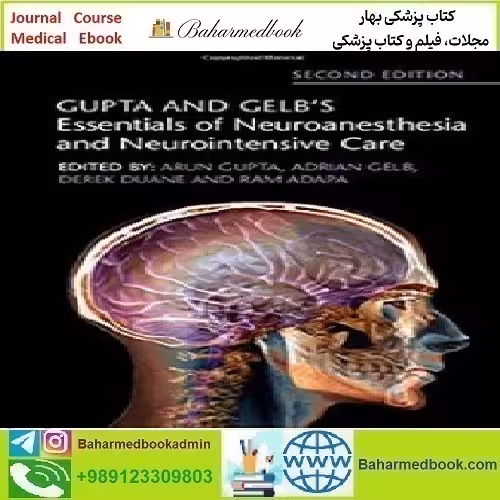 Gupta and Gelb's Essentials of Neuroanesthesia and Neurointen