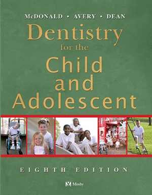 [PDF] دانلود کتاب Dentistry For The Child And Adolescent , 8th ed, 2004