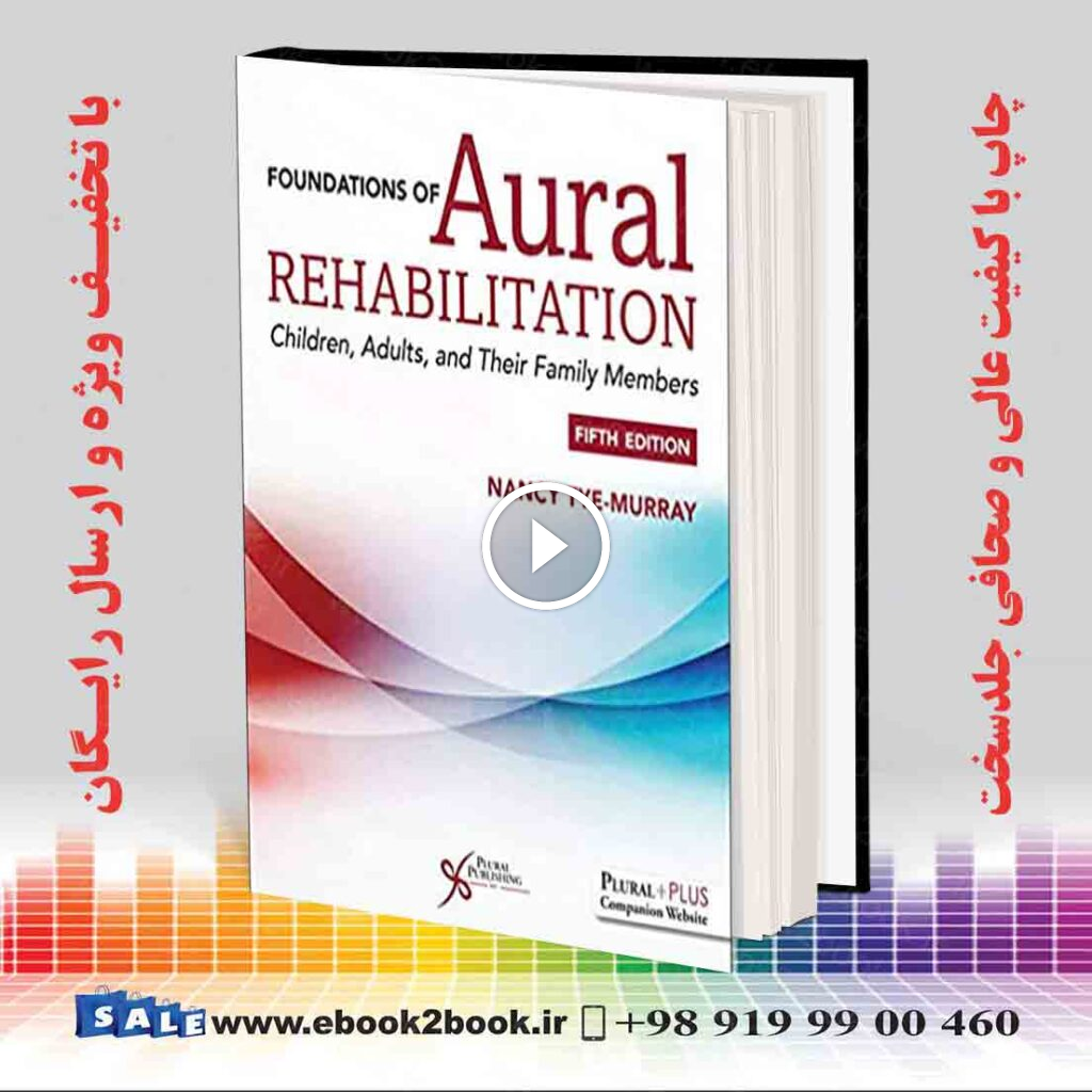 Foundations of Aural Rehabilitation 5th Edition