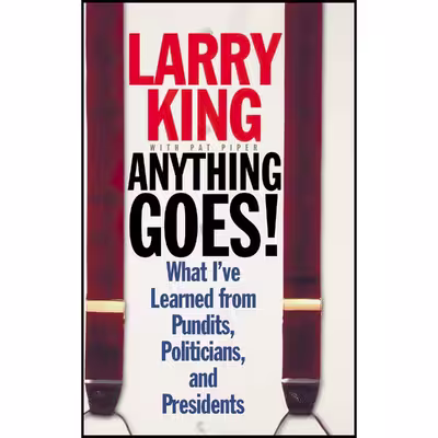 کتاب Anything Goes! اثر Larry King and Pat Piper انتشارات Warner Books